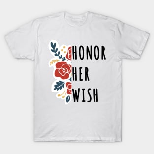 Honor Her Wish RBG Gifts Mugs Stickers Ruth Bader Ginsburg for Feminists T-Shirt